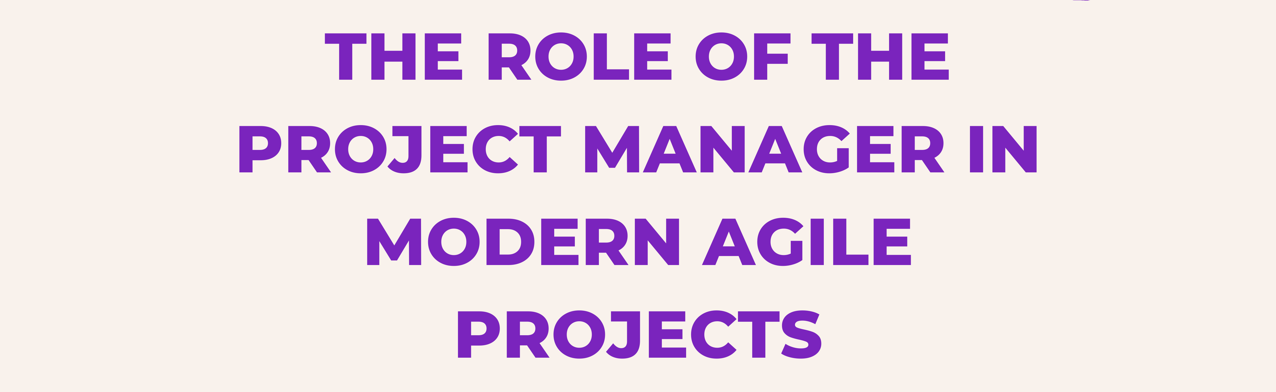 The Role of the Project Manager in Modern Agile Projects | PMI Tampa Bay